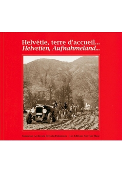 Halvetie, terre d accueil... Halvetien, Aufnahmeland