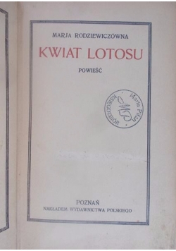 Kwiat Lotosu, 1928 r.