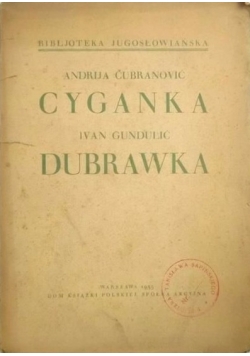 Cyganka i Dubrawka, 1935r.