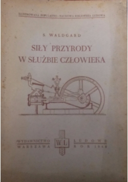 Siły przyrody w służbie człowieka, 1948 r.