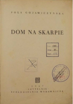 Dom na skarpie, 1949 r.