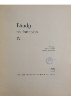 Etiudy na fortepianach, tom IV