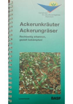 Ackerunkrauter. Ackrungraser
