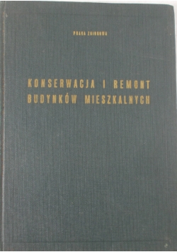 Konserwacja i remont budynków mieszkalnych