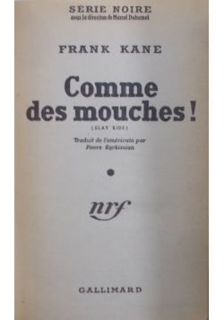 Comme des mouches