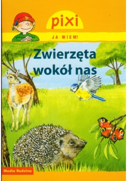 Pixi Ja wiem Zwierzęta wokół nas