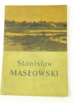 Stanisław Masłowski. Akwarele, 12 reprodukcji barwnych