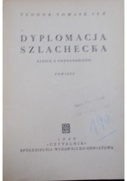 Dyplomacja szlachecka, 1949 r.