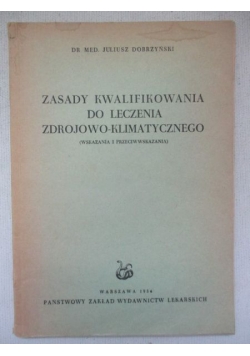 Zasady kwalifikowania do leczenia zdrojowo-klimatycznego