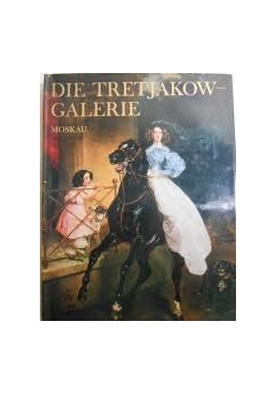 Die Tretjakow Galerie