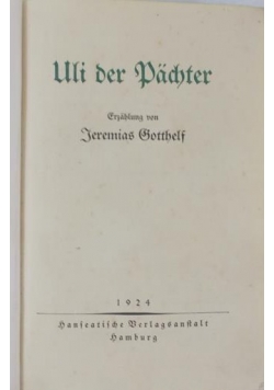 Uli der Pachter, 1924 r.