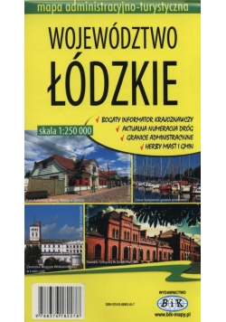 Województwo łódzkie mapa administracyjno-turystyczna 1:250 000