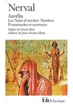 Aurelia precede de Les Nuits d'Octobre, Pandora et de Promenades et Souvenirs