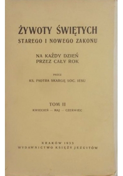 Żywoty świętych starego i nowego zakonu, 1933 r