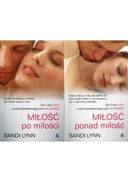 Miłość po miłości / Miłość ponad miłość