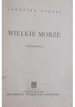 Wielkie Morze,1949r.