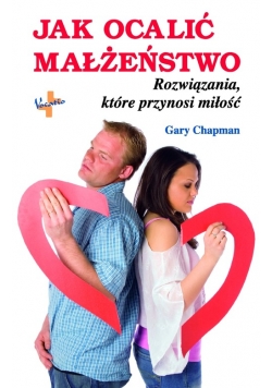 Jak ocalić małżeństwo
