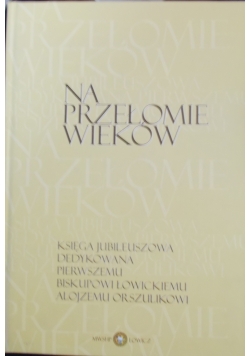 Na przełomie wieków