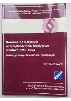 Komunalne instytucje oszczędnościowo-kredytowe w latach 1945-1953
