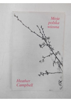 Moja polska wiosna