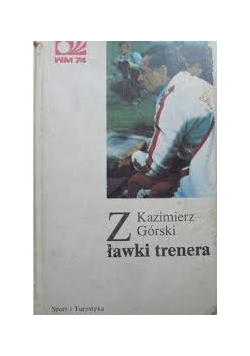 Z ławki trenera