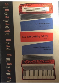 Tańczymy przy akordeonie. Na swojską nutę, zeszyt 1