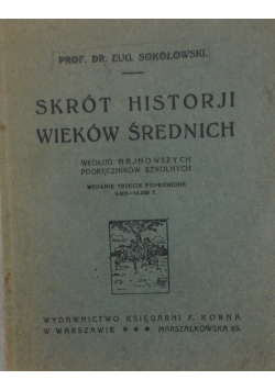 Skrót histoji wieków średnich,1928 r.