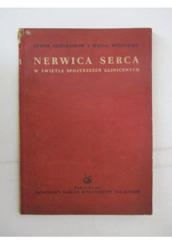 Nerwica serca w świetle spostrzeżeń klinicznych