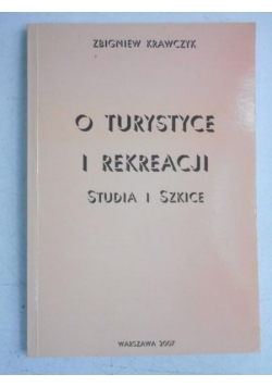 O turystyce i rekreacji