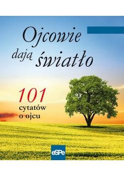 Ojcowie dają światło