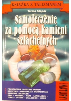 Samoleczenie za pomocą kamieni szlachetnych