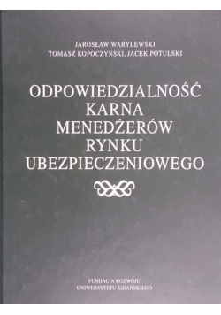 Odpowiedzialność karna menedżerów rynku ubezpieczeniowego