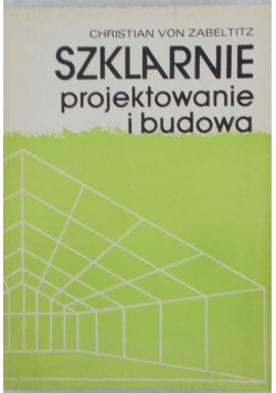 Szklarnie projektowanie i budowa