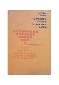 Technologia suszenia i czyszczenia nasion
