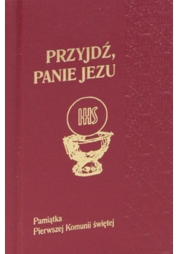Przyjdź Panie Jezu, kolor czerwony