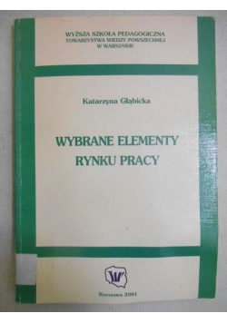 Wybrane elementy rynku pracy