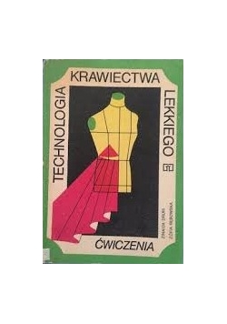 Technologia krawiectwa lekkiego, ćwiczenia