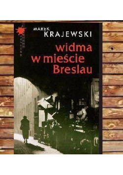koniec świata w Breslau/widma w mieście Breslau