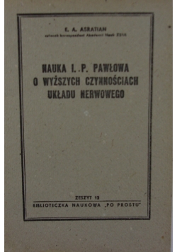 Nauka I.P. Pawłowa o wyższych czynnościach układu nerwowego