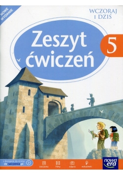 Wczoraj i dziś 5 Zeszyt ćwiczeń do historii i społeczeństwa
