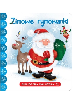 Zimowe rymowanki Biblioteka maluszka