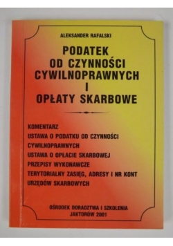 Podatek od czynności cywilnoprawnych i opłaty skarbowe