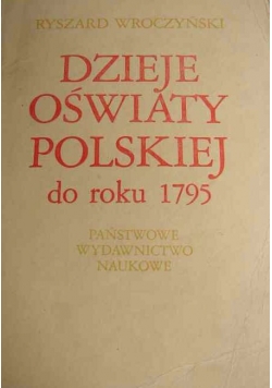 Dzieje oświaty polskiej 1795