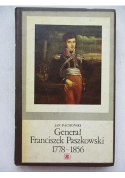 Generał Franciszek Paszkowski 1778-1856