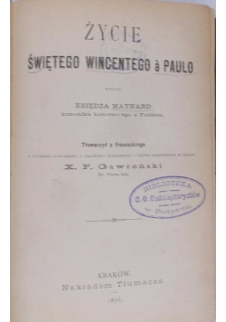 Życie świętego Wincentego a Paulo, 1897r