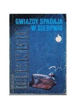 Gwiazdy spadają w Sierpniu