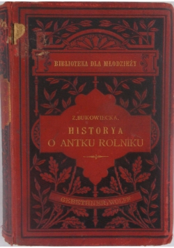 Historya o Antku Rolniku, 1897 r.
