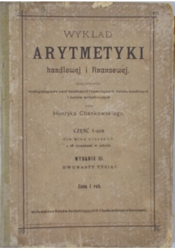 Wykład Arytmetyki handlowej i finansowej 1909r.