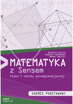 Matematyka z sensem 1 Zakres podstawowy