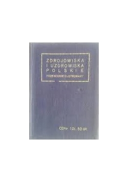 Zdrojowiska i uzdrowiska Polskie, 1925r.
